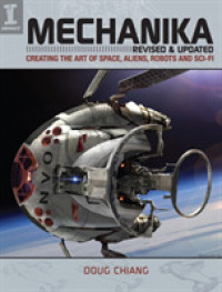 Mechanika : Creating the Art of Space, Aliens, Robots and Sci-Fi （REV UPD）