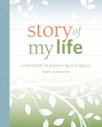 Story of my Life : A Workbook for Preserving Your Legacy