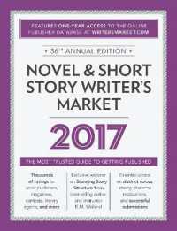 Novel & Short Story Writer's Market 2017 : The Most Trusted Guide to Getting Published （36TH）