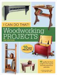 I Can Do That! Woodworking Projects : 48 quality furniture projects that require minimal experience and tools （3rd）