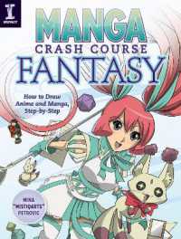 Manga Crash Course Fantasy : How to Draw Anime and Manga Step by Step
