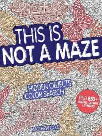 This Is Not a Maze : Hidden Objects Color Search. Find 850+ Animals, Designs and Symbols