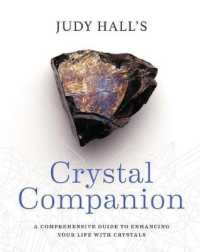 Crystal Companion : Enhance Your Life with Crystals