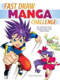 Fast Draw Manga Challenge : 50+ Step-by-step Characters and Creatures -- Paperback / softback