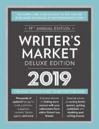 Writer's Market Deluxe Edition 2019 : The Most Trusted Guide to Getting Published -- Paperback / softback （19 ed）