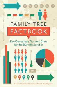 Family Tree Factbook : Key genealogy facts and strategies for the busy researcher