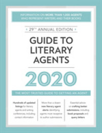 Guide to Literary Agents 2020 : The Most Trusted Guide to Getting an Agent (Guide to Literary Agents) （29 Annual）