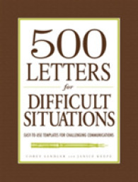 500 Letters for Difficult Situations : Easy-To-Use Templates for Challenging Communications