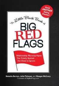 The Little Black Book of Big Red Flags : Relationship Warning Signs You Totally Spotted ... but Chose to Ignore
