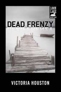 Dead Frenzy (Loon Lake Mystery)