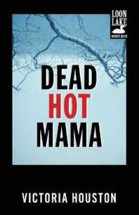 Dead Hot Mama (Loon Lake Mystery)