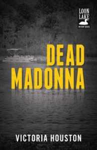 Dead Madonna (Loon Lake Mystery) （Reprint）