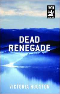 Dead Renegade (Loon Lake Mystery") 〈10〉
