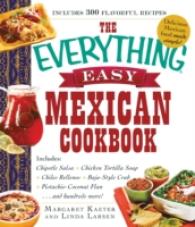 The Everything Easy Mexican Cookbook (Everything: Cooking)