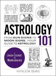 Astrology 101 : From Sun Signs to Moon Signs， Your Guide to Astrology (Adams 101)