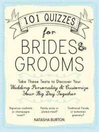 101 Quizzes for Brides and Grooms : Take These Tests to Discover Your Wedding Personality and Customize Your Big Day -- Paperback / softback