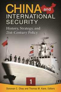 China and International Security : History， Strategy， and 21st-Century Policy [3 volumes] (Praeger Security International)
