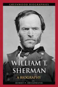 William T. Sherman : A Biography (Greenwood Biographies)