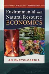 Environmental and Natural Resource Economics : An Encyclopedia