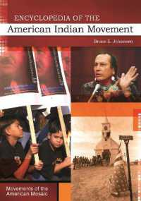 アメリカ・インディアン運動百科事典<br>Encyclopedia of the American Indian Movement (Movements of the American Mosaic)