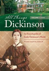 ディキンソン百科事典（全２巻）<br>All Things Dickinson : An Encyclopedia of Emily Dickinson's World [2 volumes] (All Things)