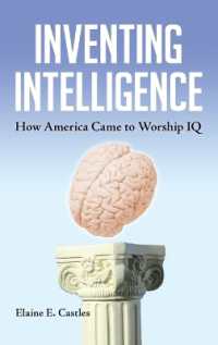 知能の発明：ＩＱテストの歴史<br>Inventing Intelligence : How America Came to Worship IQ
