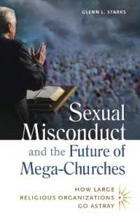 Sexual Misconduct and the Future of Mega-Churches : How Large Religious Organizations Go Astray