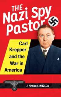 The Nazi Spy Pastor : Carl Krepper and the War in America