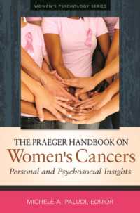 The Praeger Handbook on Women's Cancers : Personal and Psychosocial Insights (Women's Psychology)