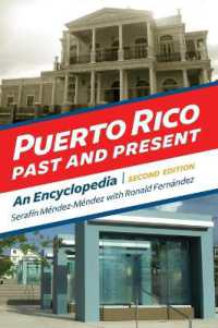 Puerto Rico Past and Present : An Encyclopedia （2ND）