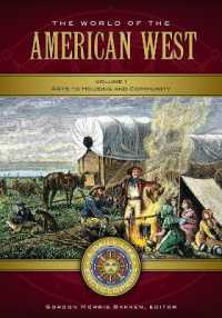 The World of the American West : A Daily Life Encyclopedia [2 volumes] (Daily Life Encyclopedias)