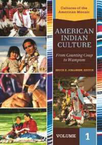 American Indian Culture : From Counting Coup to Wampum [2 volumes] (Cultures of the American Mosaic)
