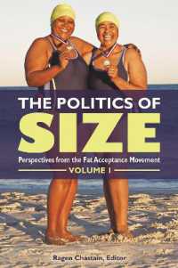 The Politics of Size : Perspectives from the Fat Acceptance Movement [2 volumes]