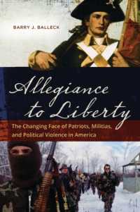 Allegiance to Liberty : The Changing Face of Patriots, Militias, and Political Violence in America