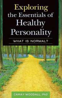 Exploring the Essentials of Healthy Personality : What Is Normal?