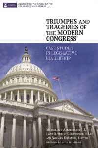 Triumphs and Tragedies of the Modern Congress : Case Studies in Legislative Leadership