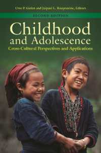 Childhood and Adolescence : Cross-Cultural Perspectives and Applications （2ND）