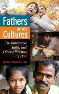 Fathers across Cultures : The Importance, Roles, and Diverse Practices of Dads