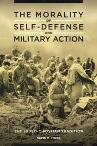 The Morality of Self-Defense and Military Action : The Judeo-Christian Tradition