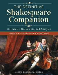 The Definitive Shakespeare Companion : Overviews, Documents, and Analysis [4 volumes]