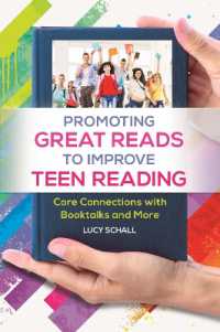 Promoting Great Reads to Improve Teen Reading : Core Connections with Booktalks and More