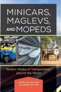 Minicars, Maglevs, and Mopeds : Modern Modes of Transportation around the World