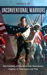 Unconventional Warriors : The Fantasy of the American Resistance Fighter in Television and Film