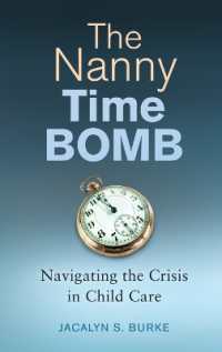 The Nanny Time Bomb : Navigating the Crisis in Child Care