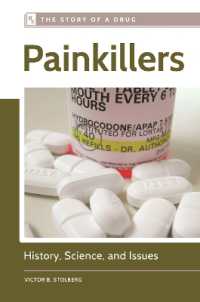 Painkillers : History, Science, and Issues
