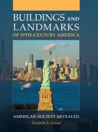 Buildings and Landmarks of 19th-Century America : American Society Revealed