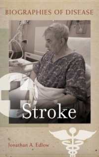 Stroke (Biographies of Disease)