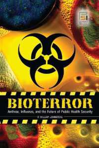Bioterror : Anthrax, Influenza, and the Future of Public Health Security (Praeger Security International)