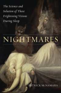 Nightmares : The Science and Solution of Those Frightening Visions during Sleep