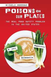 Poisons on Our Plates : The Real Food Safety Problem in the United States